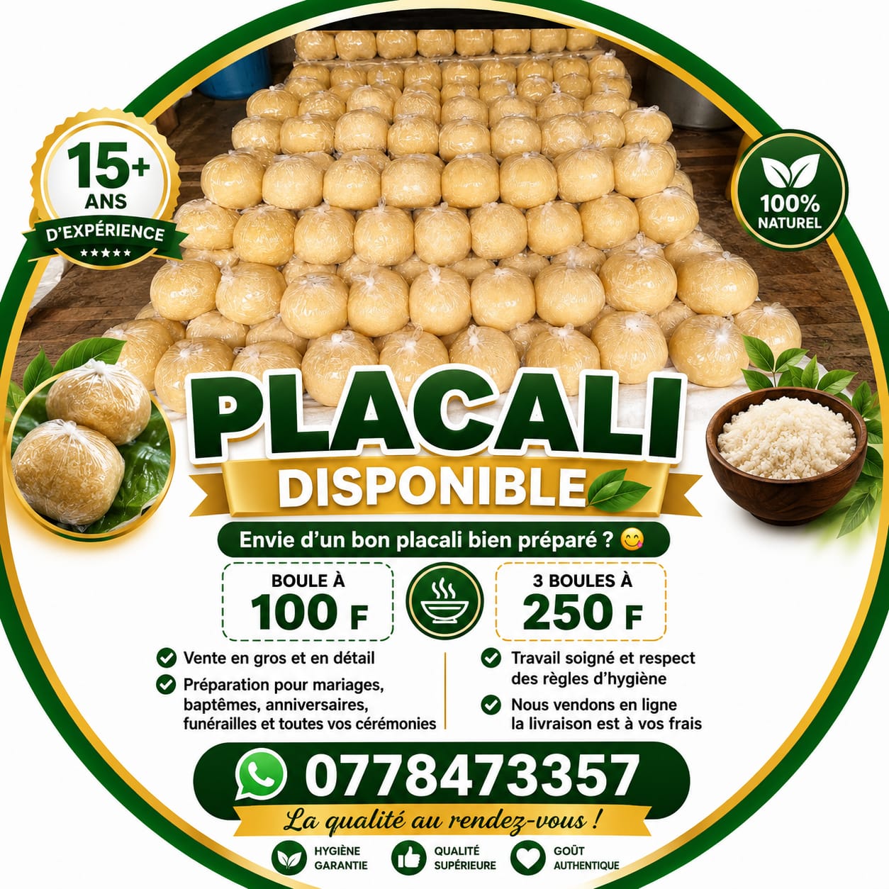 Placali  ✅  1 boule à 100 FCFA  ✅ 3 boules à 250 FCFA